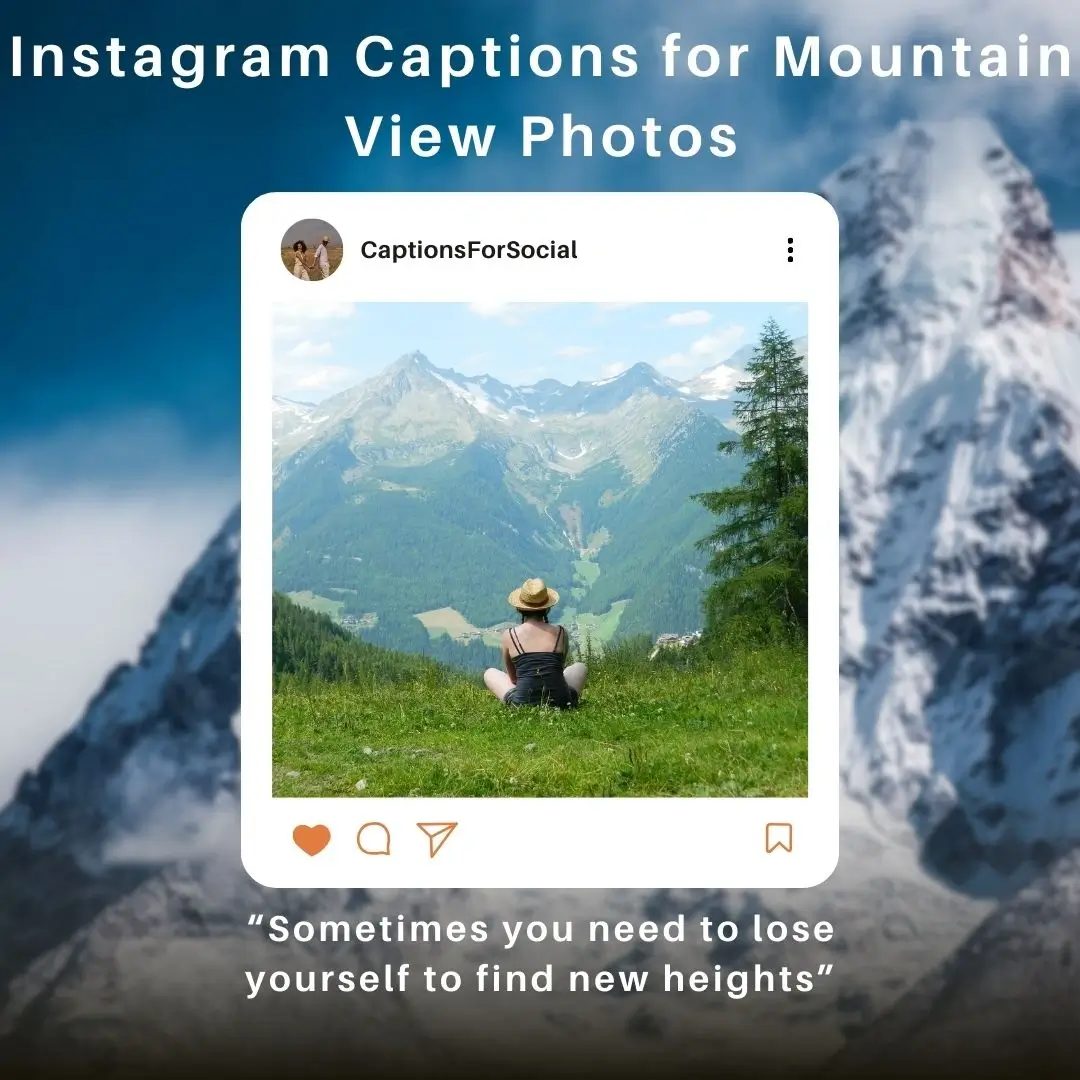 Instagram caption for mountain view photos